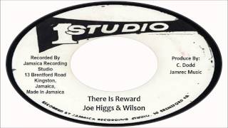 Joe Higgs & Wilson-There Is Reward (Oldies But Goodies Vol.2) Studio One