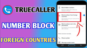 Truecaller Block Number From Foreign Countries // How To Block New Number