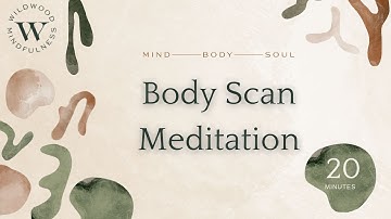 20 Minute Body Scan Meditation