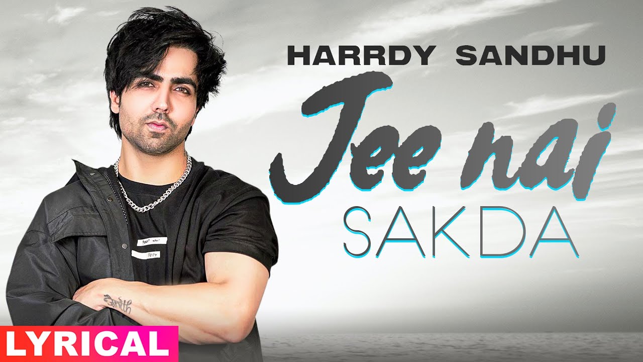 Jee Nai Sakda (Lyrical) | Harrdy Sandhu | Latest Punjabi Song 2020 | Speed Records