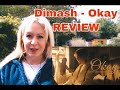 DIMASH &quot;OKAY&quot; REVIEW , ОБЗОР! (Eng&amp;Esp subt) 3rd BIRTHDAY OF MY CHANNEL!