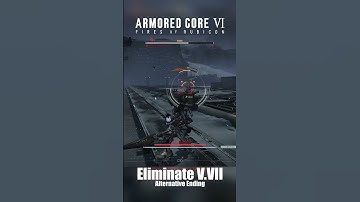Armored Core 6: Eliminate V.VII Guide (Alternative Ending) Part 9 #armoredcore6 #armoredcore