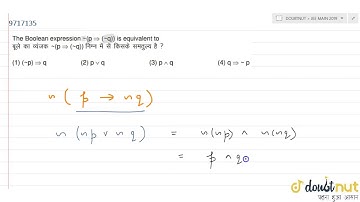 The Boolean expression `~(p rArr (~q))` is equivalent to: