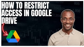 How to restrict Access in Google Drive