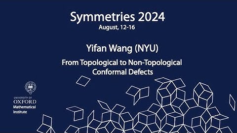 Symmetries 2024: Yifan Wang (NYU)