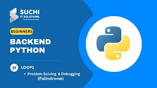 29_Problem Solving & Debugging Palidrome | Python Course for Beginners  @suchiit