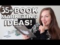 How to market your book 35 of my favorite marketing strategies i use to market my novels