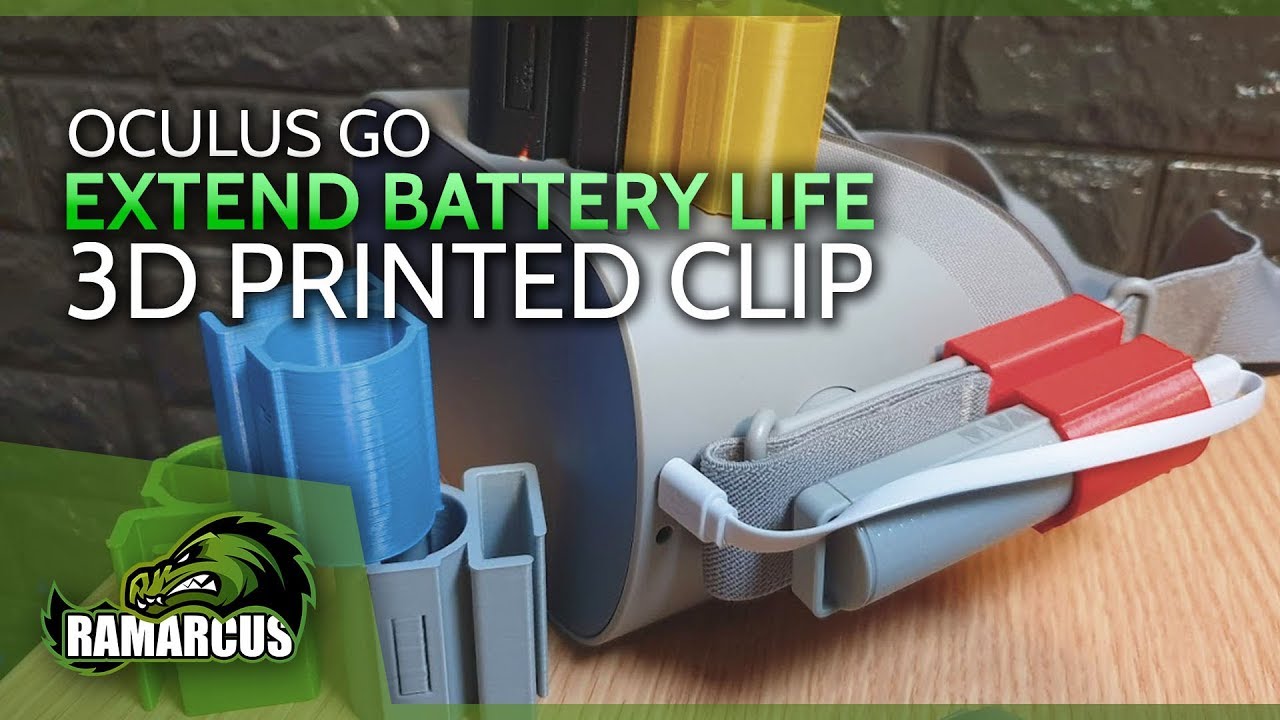 Oculus Go // Extend Battery Life / 3D Printed Clip - YouTube