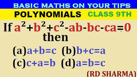 If a²+b²+c²-ab-bc-ca=0 then prove that a=b=c #class9 #polynomial #rd