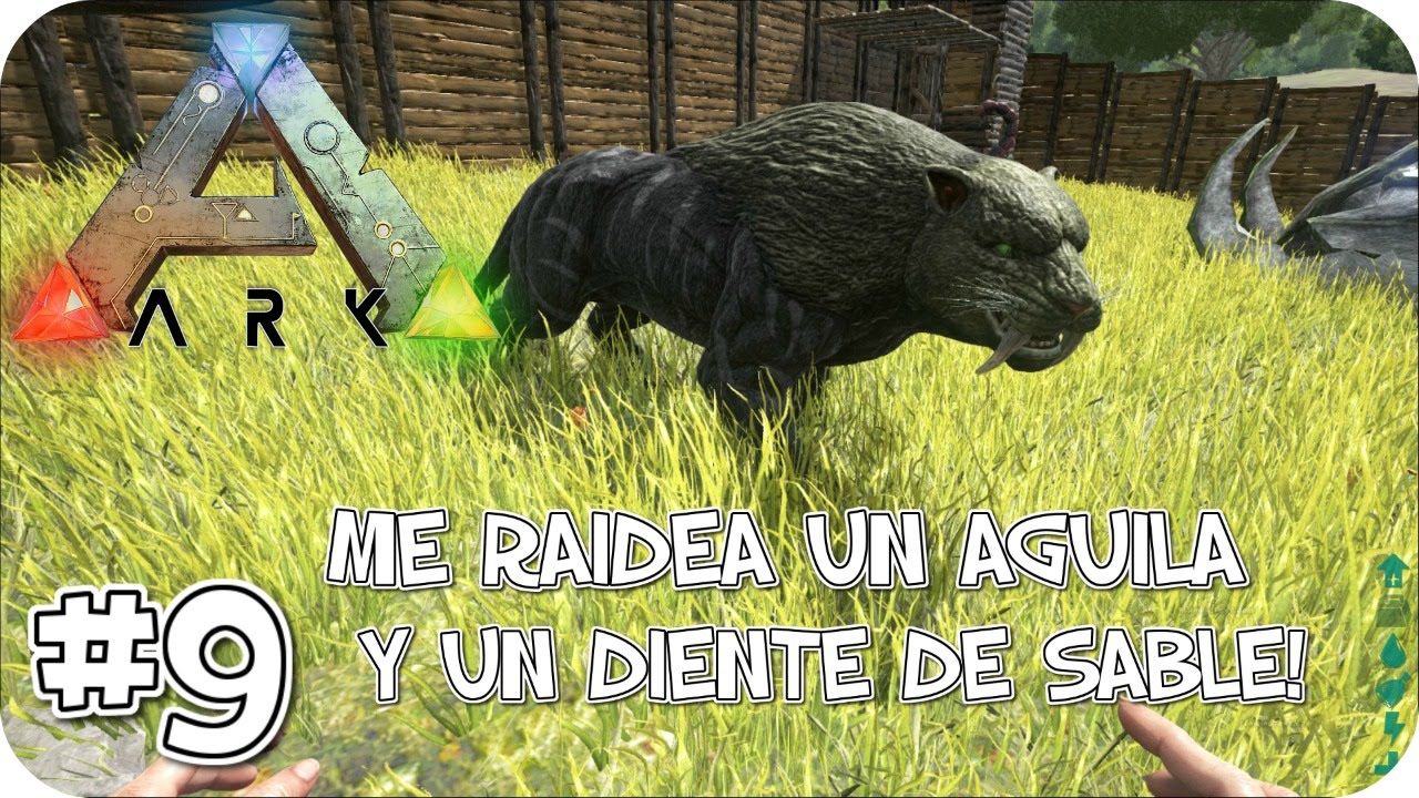 ARK:ME RAIDEA UN AGUILA Y UN DIENTE DE SABLE!- #9 (GAMEPLAY EN ESPAÑOL) -  YouTube