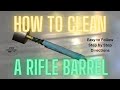 Cleaning a rifle barrel ctdshooting