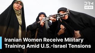 “We Don’t Have Any Fear” Iranian Women Prepare for War With Firearms Training in Tehran | AH1N