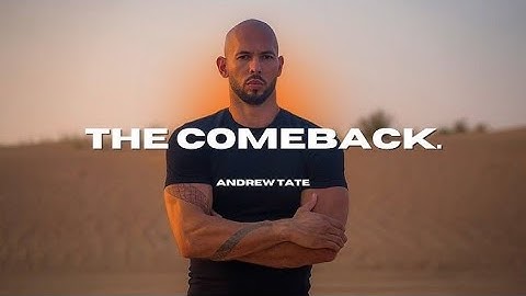 Andrew Tate | The Comeback - Motivational Speech Compilation