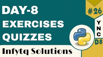 InfyTQ Programming Fundamentals Using Python | Day 8 Exercises and Quizzes
