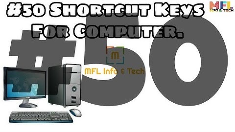 #50 Shortcut Keys For Computer.