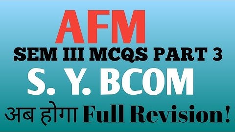 AFM MCQS Part 3 | SYBCOM SEM III MCQS | Important SYBCOM MCQS 2020 EXAM