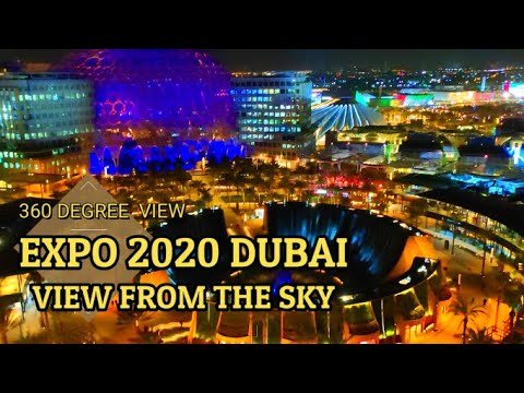 EXPO 2020 DUBAI 360 degree view