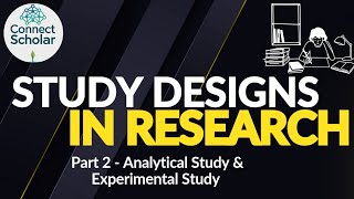 Study Designs in Research | Cohort, Case-Control & Randomized Controlled Trial (RCT) Explained