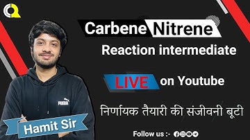 Reaction Intermediate | Part - 02 | CSIR NET  | PYQ | CSIR NET | Quanta Chemistry Classes