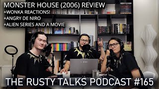 Monster House (2006) review, Angry De Niro, Alien series and movie, Wonka reactions- The RTP #165