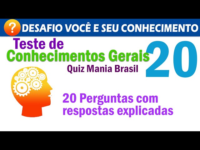 QUIZ MANIA BRASIL 9  Teste de Conhecimentos Gerais Muito Legal - Aprenda  Divertindo - 20 perguntas 