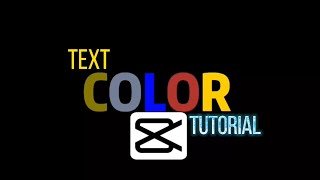 HOW TO COLOR TEXT ANIMATION  BY CAPCUT TUTORIAL|BASIC EDITING TUTORIAL|HowTo & Style