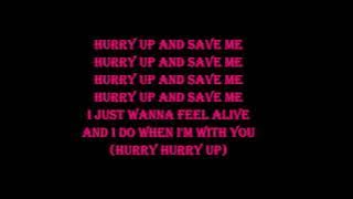 Hurry Up & Save Me Tiffany Giardina Lyrics