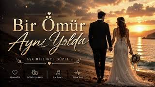 Bir Ömür Aynı Yolda