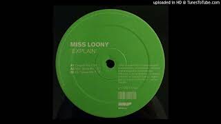Miss Loony - Explain (Miss Shiva Mix) 2001
