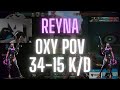 Cloud9 oxy pov reyna on lotus 3415 kd valorant pro pov