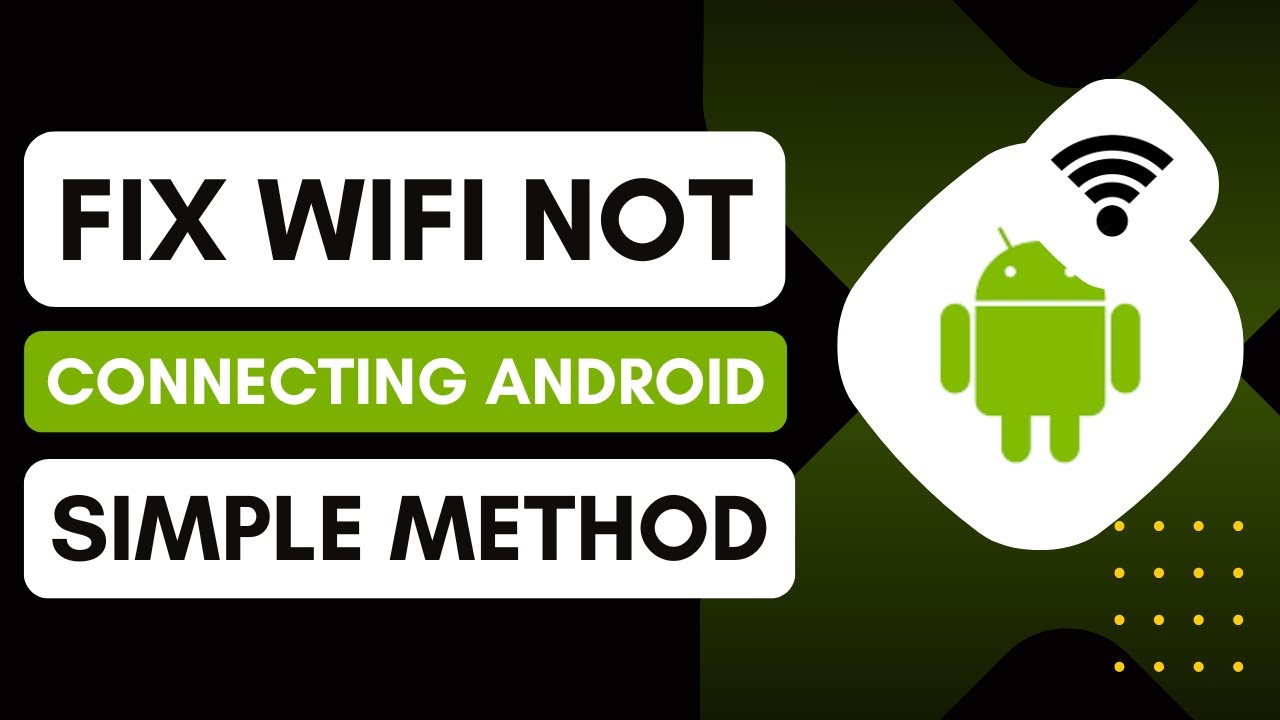 How To Fix WiFi Not Connecting On Android | Tutorial - YouTube