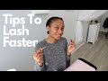 Tips To Do Eyelash Extensions Faster | How To Become A Lash Tech