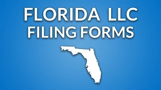 Florida LLC - Filing Forms & Documents