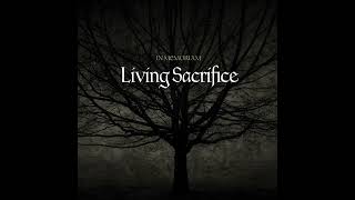 Watch Living Sacrifice In Christ video