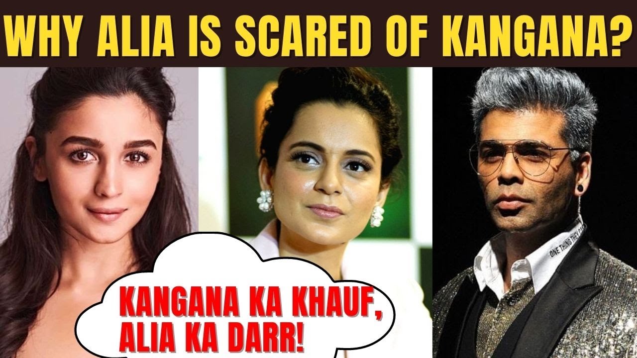 Alia Bhatt is scared of Kangana Ranaut? KRK! 