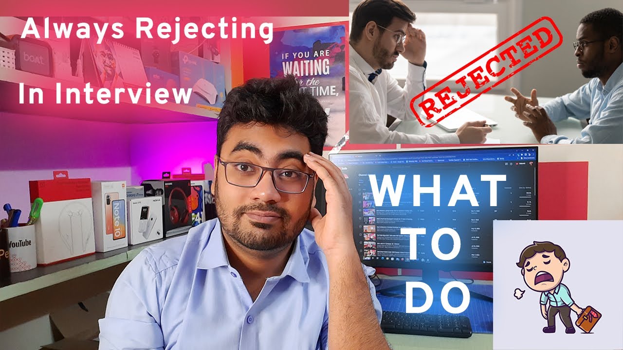 i-always-reject-in-interview-how-to-overcome-the-rejection