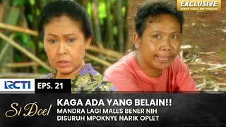PADA NYAKITIN!! Mandra Ogah Disuruh Narik Oplet | SI DOEL | EPS.21 | SEASON 3 (2/2)