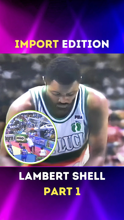 Lambert Shell Best Plays P1🔥| 1993 SLR