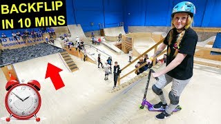 SCOOTER GIRL LEARNS BACKFLIP IN 10 MINUTES!