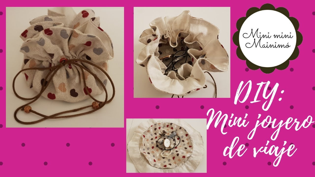 Tutorial: Mini Joyero de viaje