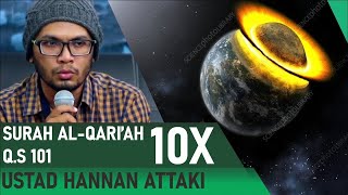 QS 101 Hafalan Surat Al Qariah - Ustad Hanan Attaki