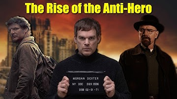 The Rise of the Anti-Hero in TV & Film: a Reflection of Society