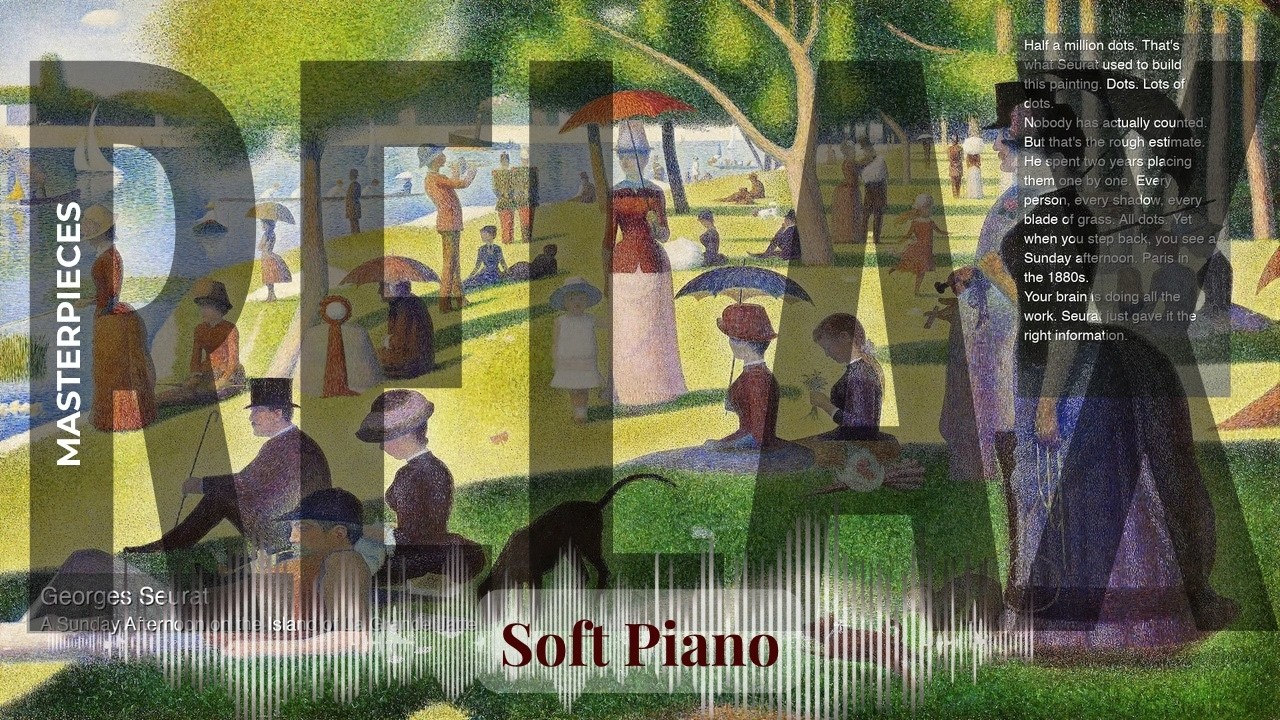 Relax - Soft Piano with Old Masters | A Sunday Afternoon on the Island of La Grande J… & others