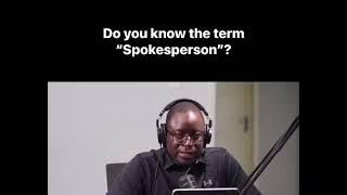 Makebi Zulu asks a caller if he knows the meaning of SPOKESPERSON