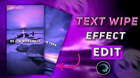 New Trend Text Wipe Effect Video Editing Alight Motion | Smooth Lyrics Status Video Editing