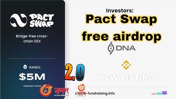 PactSwap— Total Raised $5M Funding 🔥How to PactSwap airdrop? PactSwap airdrop