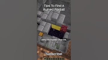 Tips To Find A Ruined Portal In Minecraft?!