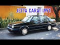 Volkswagen Jetta Carat 1991. un diamante en bruto de su época