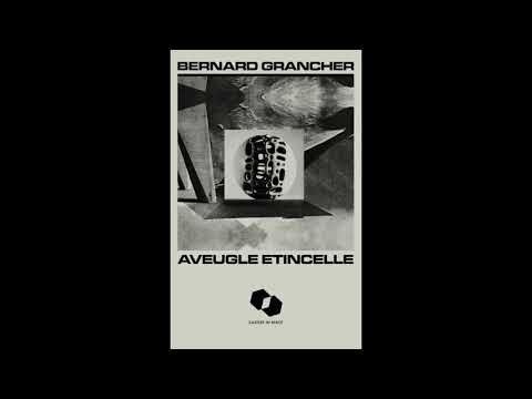 Bernard Grancher — Bernard Grancher - Aveugle Etincelle [CiS052] | Full Tape