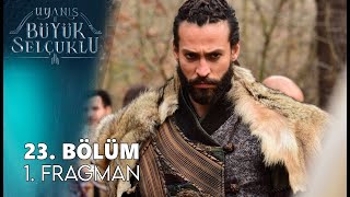 Uyanış  Büyük Selçuklu 23. Bölüm Fragman